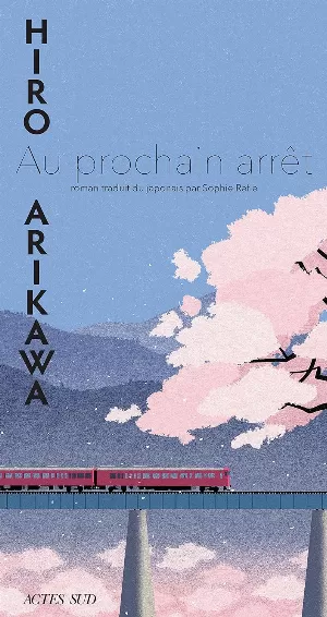 Hiro Arikawa – Au prochain arrêt